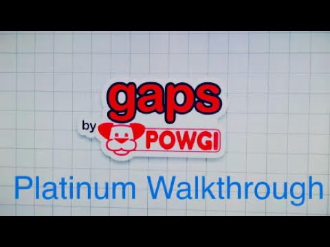 Gaps by POWGI Platinum Walkthrough