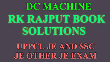 DC machine Q ( 1 to 21 rk Rajput )  by J. En Arun