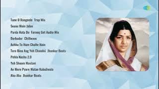 Lata Mangeshkar | Tune O Rangeele  Trap Mix | Seene Mein Jalan | Parda Hata Do  Farooq Got Au...
