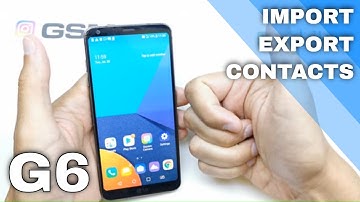 How to Import / Export Contacts in MOTOROLA Moto G6