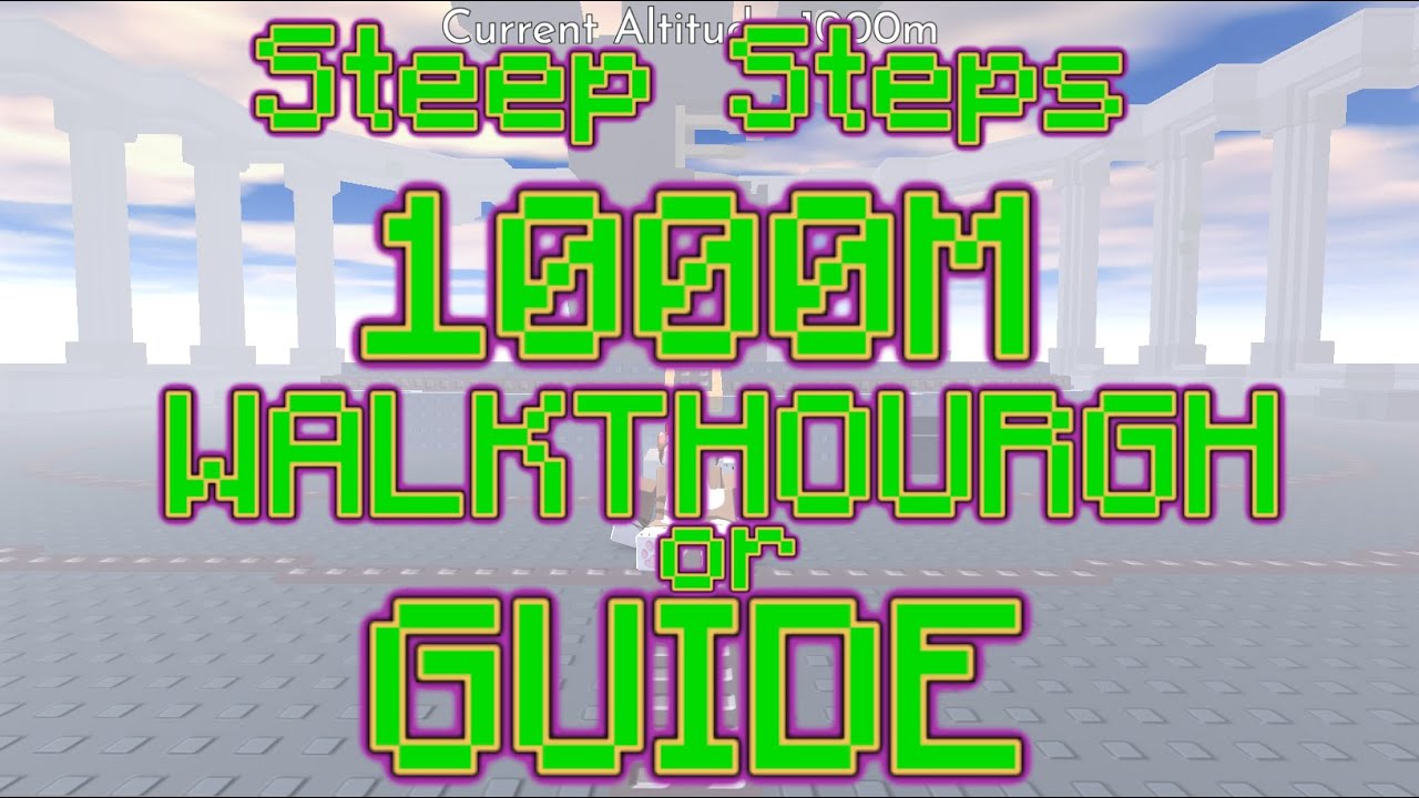 Steep Steps 1000m update Walkthrough(Guide) YouTube