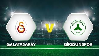 Galatasaray - Giresunspor maçı ne zaman, hangi kanalda, saat kaçta?