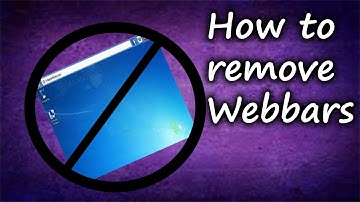 How To Remove Web Bar 2.0! (2021)