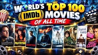 Top 100 IMDb Movies of All Time | Highest Rated Movies Ranked