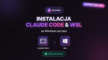 Kurs Claude Code Po Polsku #1 AI w Twoim Terminalu? Instalacja Claude Code i WSL na Windows od ZERA