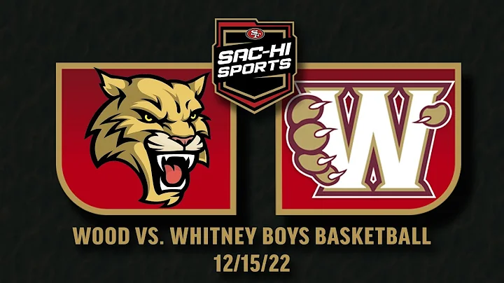 Wood vs Whitney Boys Basketball 12.15.22
