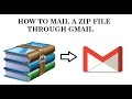 How To Mail a ZIP File or Folder through Gmail