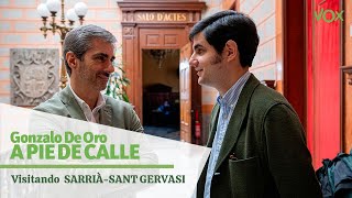 Gonzalo de Oro a pie de calle - Sarrià-Sant Gervasi