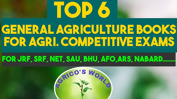 TOP 6 GENERAL AGRI.BOOKS FOR AGRI.COMPETITIVE EXAMS ||FOR JRF,SRF,NET,AFO,ARS,SAU,AO,AEO
