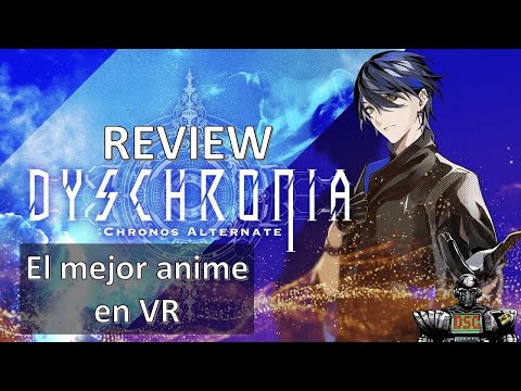 REVIEW | DYSCHRONIA: CHRONOS ALTERNATE - EPISODE I. El mejor ANIME en VR | Meta Quest 2