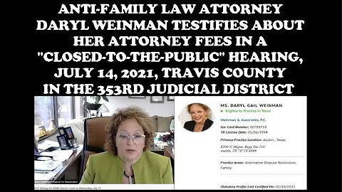 ANTI-FAMILY LAW ATTORNEY DARYL WEINMAN TESTIFIES A...