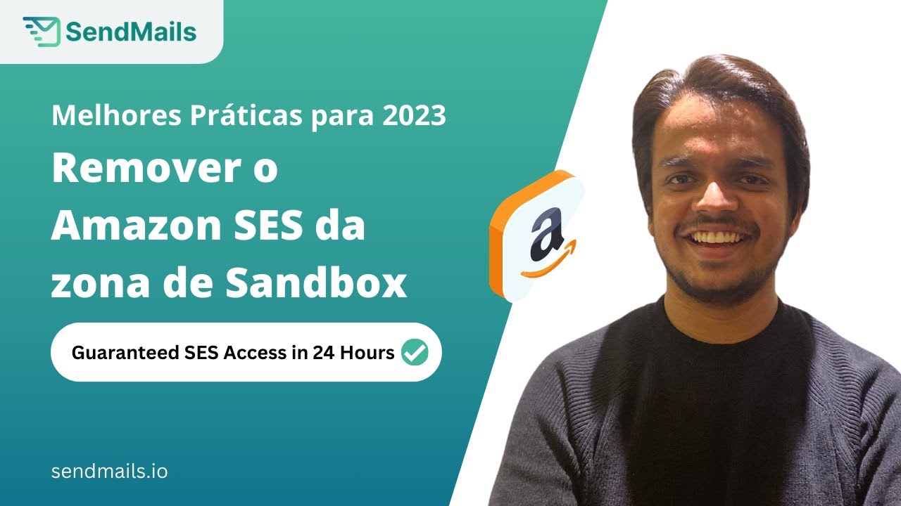 [Melhores Práticas] Remova Amazon SES da Zona de Sandbox | Solicitação de Acesso à Produção