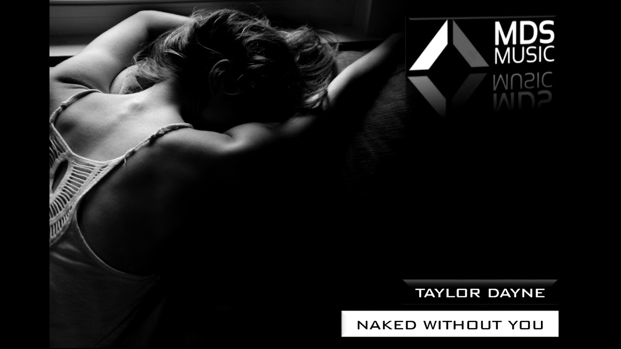Taylor Dayne - Naked Without You (Thunderpuss 2000 Club Anthem) - YouTube.