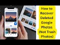How to Recover Deleted Google Photos (Not from Trash)
