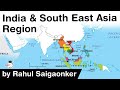 India and south east asia region relations  should india increase its influence in asean region