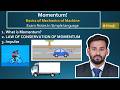 Momentum Explained from Basics | Impulse & Conservation of Momentum | Mechanics of Machines