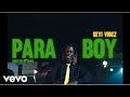 Seyi Vibez - Para Boi