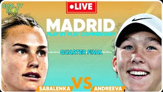 🎾SABALENKA vs ANDREEVA | WTA Mutua Madrid Open 2024 | LIVE Tennis Play-by-Play Stream