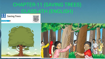 CLASS-4TH  ,CHAPTER-11  SAVING TREES