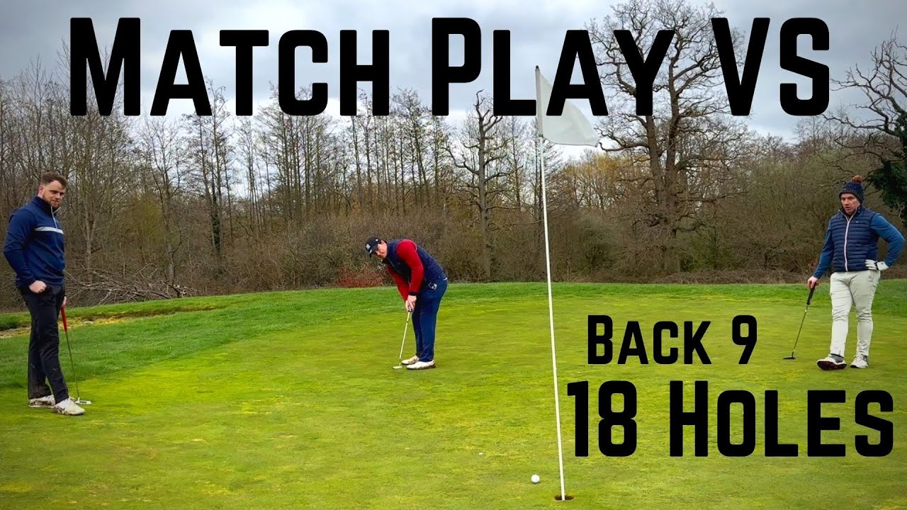 Match Play VS - 13HCP vs 18HCP (Back 9) | Merrist Wood Golf Club