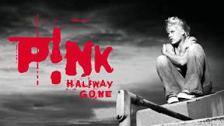Watch Pnk Halfway Gone video