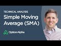 Simple Moving Average (SMA) - Technical Analysis