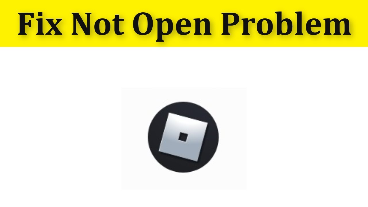 roblox app not opening