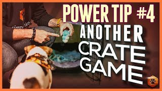 Crate Train a Dog With This Game! The 'Bait Locker' Power Tip #4
