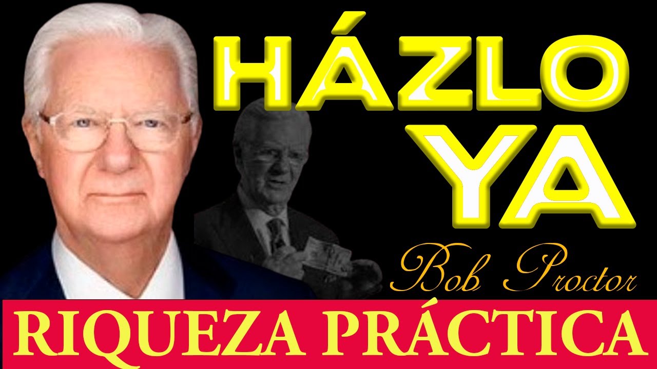 REPROGRAMA tu MENTE para EL ÉXITO Y LA ABUNDANCIA - BOB PROCTOR ...