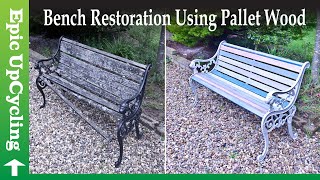 Garden Bench Restoration Using Pallet Wood