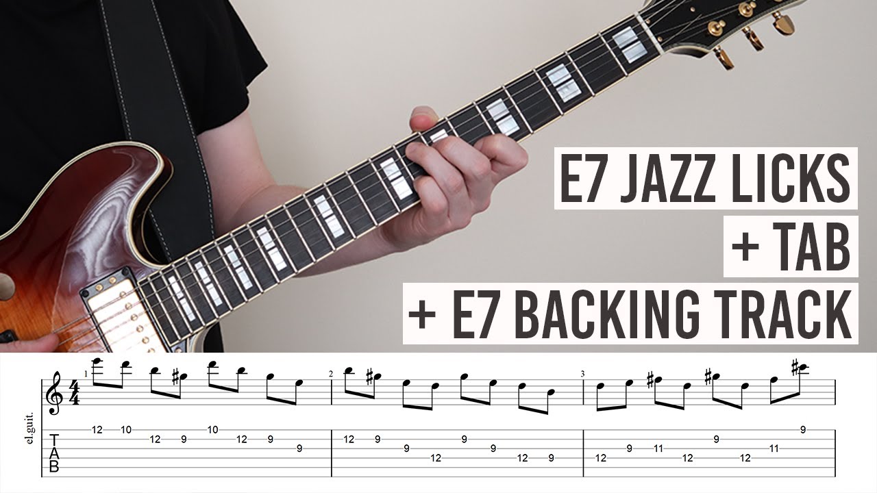 E7 Beginner Jazz Licks with Guitar Tab & Backing Track YouTube