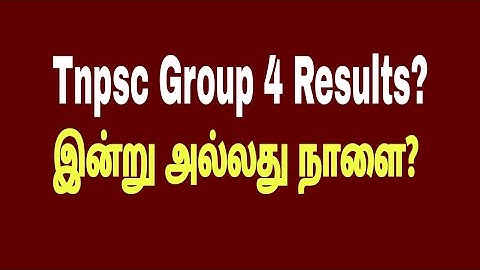 🛑 Tnpsc Group 4 Results இன்று அல்லது நாளை ? #group4results