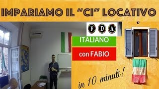 LEZIONE DI ITALIANO FABIO BOERO! IL CI LOCATIVO CENTRO FDA Урок итальянского языка! LEZIONE DI ITALIANO FABIO BOERO! IL CI LOCATIVO CENTRO FDA Урок итальянского языка!