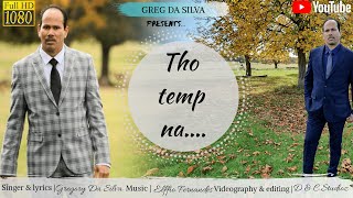 THO TEMP NA |Greg Da Silva| NEW KONKANI SONG 2020