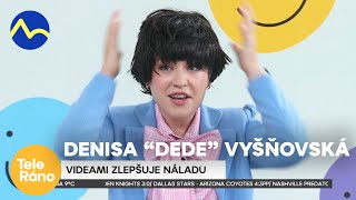 Denisa "DEDE" Vyšňovská zabáva ľudí videami | Teleráno