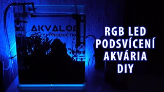RGB LED podsvíceni NANO akvária DIY - AKVALOG