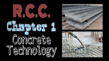 Concrete Technology | Chapter 1 | R.C.C.