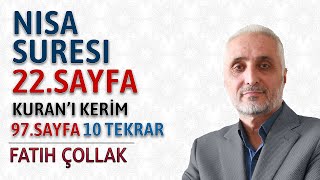 Nisa suresi 22.sayfa dinle ve oku Fatih Çollak (Nisa suresi 122 127) Kuranı Kerim 97.sayfa