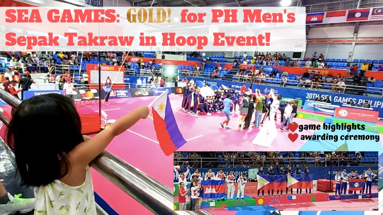 SEA GAMES: GOLD for PH Men's Sepak Takraw in Hoop Event (Game ...