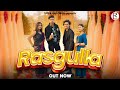 Rasgulla  out now full love sharma  bahu lge rasgulla  new haryanvi dj dance song 2022