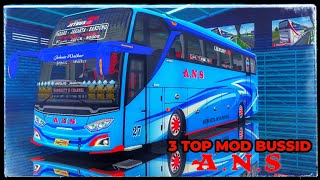 WOOIII...!!3 TOP MOD BUSSID ANS  FULL ANIM | MOD BUSSID | HENDI FERI