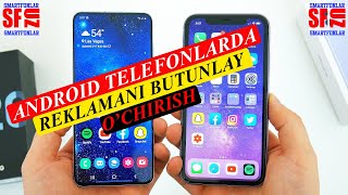 ANDROID TELEFONLARDA REKLAMALARNI O'CHIRISH 15 SONIYADA | 15 СОНИЯДА РЕКЛАМАЛАРНИ ЎЧИРИШ