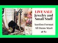 LIVE SALE - Auction of Jewelry and Small Stuff