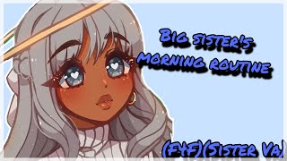 Big Sisters Morning Routine F4Flittlespacesister Vababy Talk