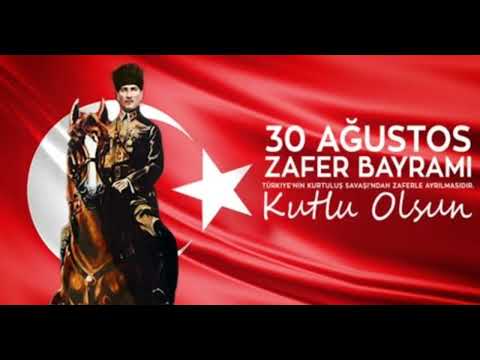 30 AĞUSTOS ZAFER BAYRAMI KUTLU OLSUN