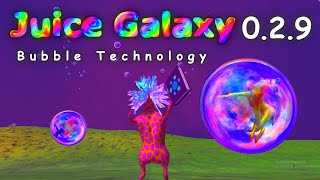 🫧 Juice Galaxy 0.2.9 ~ Bubble Flurry 🫧