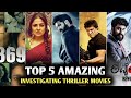 Top 5 South Missing Investigation Thriller Movies In Hindi.