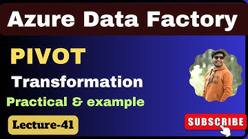 41. Pivot transformation in ADF | Azure data factory