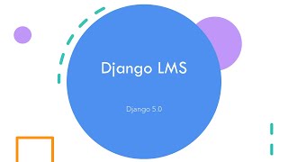 Django LMS | Similar to Udemy, Coursera, Alison | Django 5.0🚀