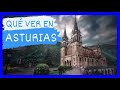 Gua completa  qu ver en el principado de asturias espaa  turismo y viajes en asturias